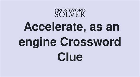 crossword solver accelerate.